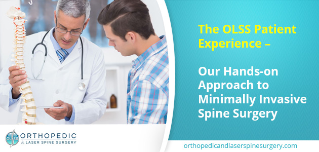 The OLSS Patient Experience – Our Hands-on Approach to Minimally Invasive Spine Surgery