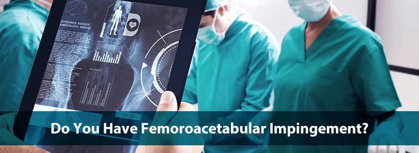 femoroacetabular impingement